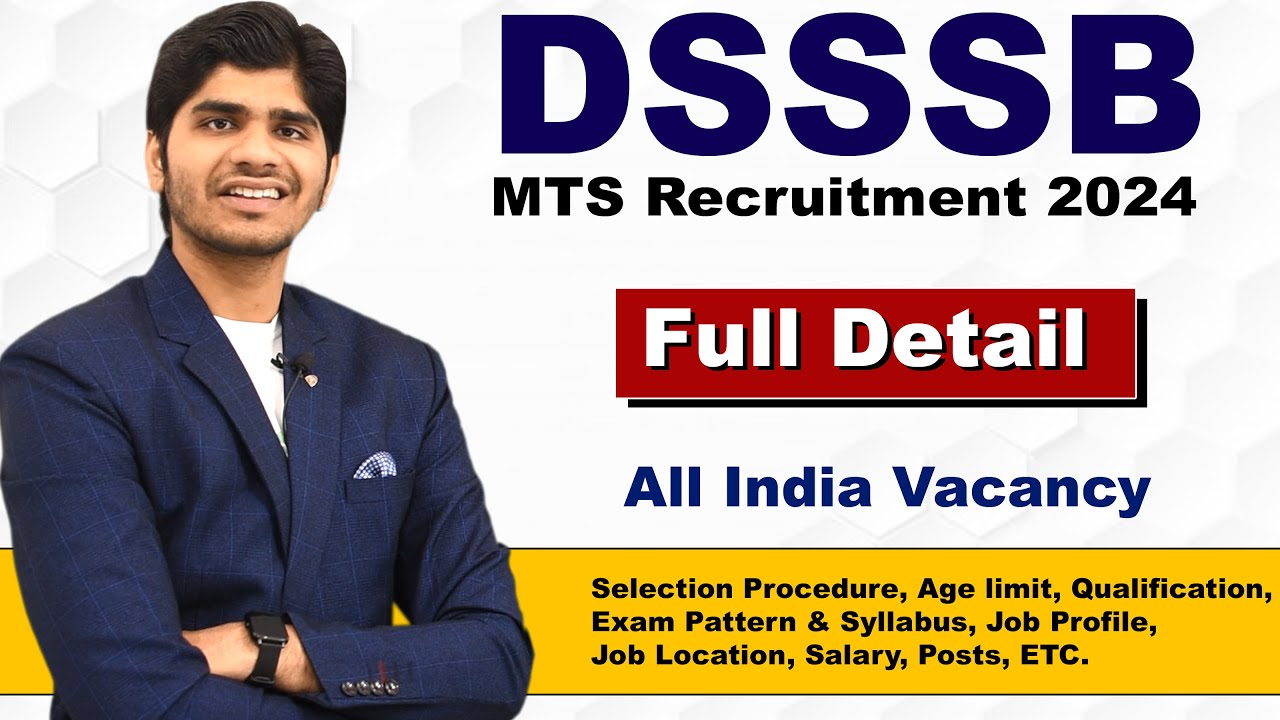 DSSSB MTS Recruitment 2024 | Group 'C' Post | Full Details