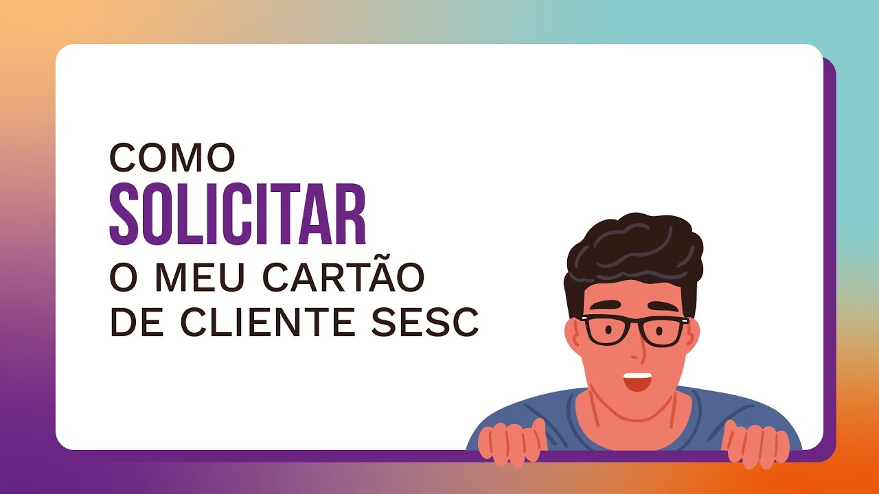 Como solicitar o meu cartão de cliente Sesc