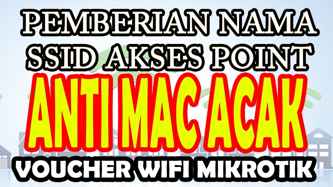 Nama SSID Pada Akses Point Wifi Voucher