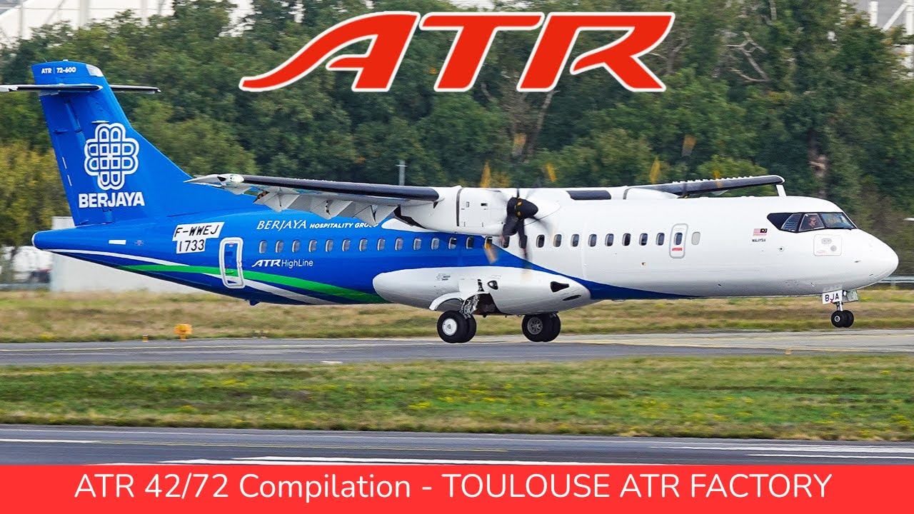 ATR-42/72 COMPILATION TOULOUSE FACTORY with Berjaya, Air Haifa, Mandarin, Cebu Pacific... (2025)