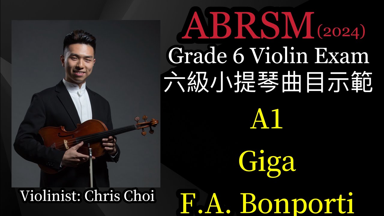 ABRSM Violin Grade 6 英國皇家音樂考試 小提琴六級 (2024) 曲目 : A1 - Giga
