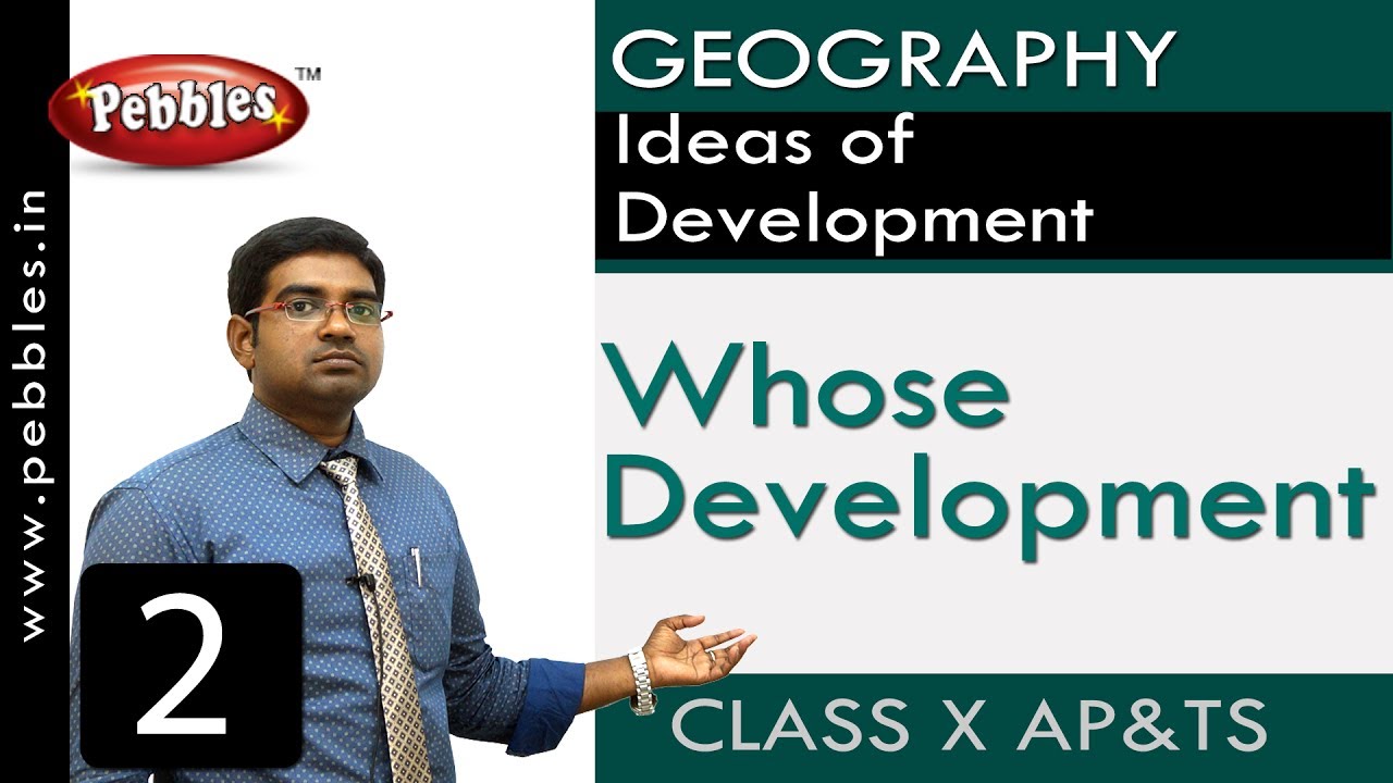 Whose Development | Ideas of Development | Social Science |Class 10