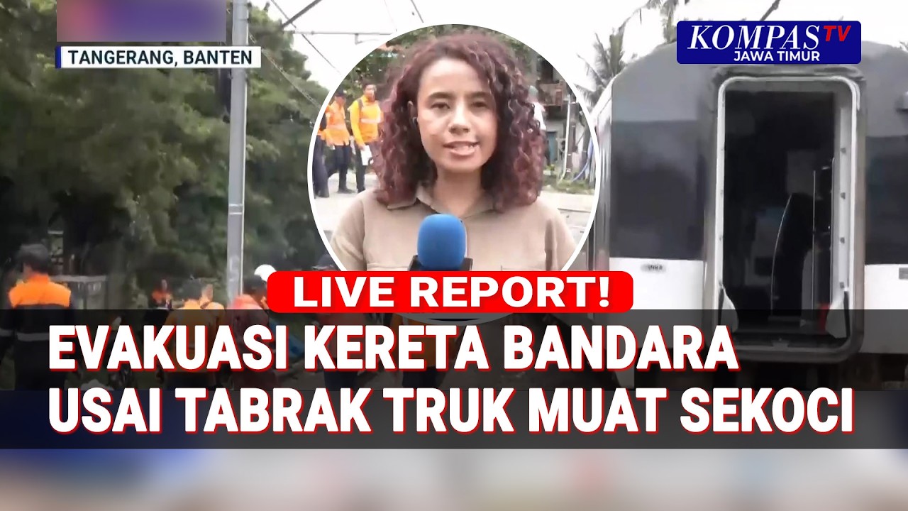 Update Evakuasi Kereta Bandara Anjlok Usai Tabrak Truk Sekoci di Tangerang Banten