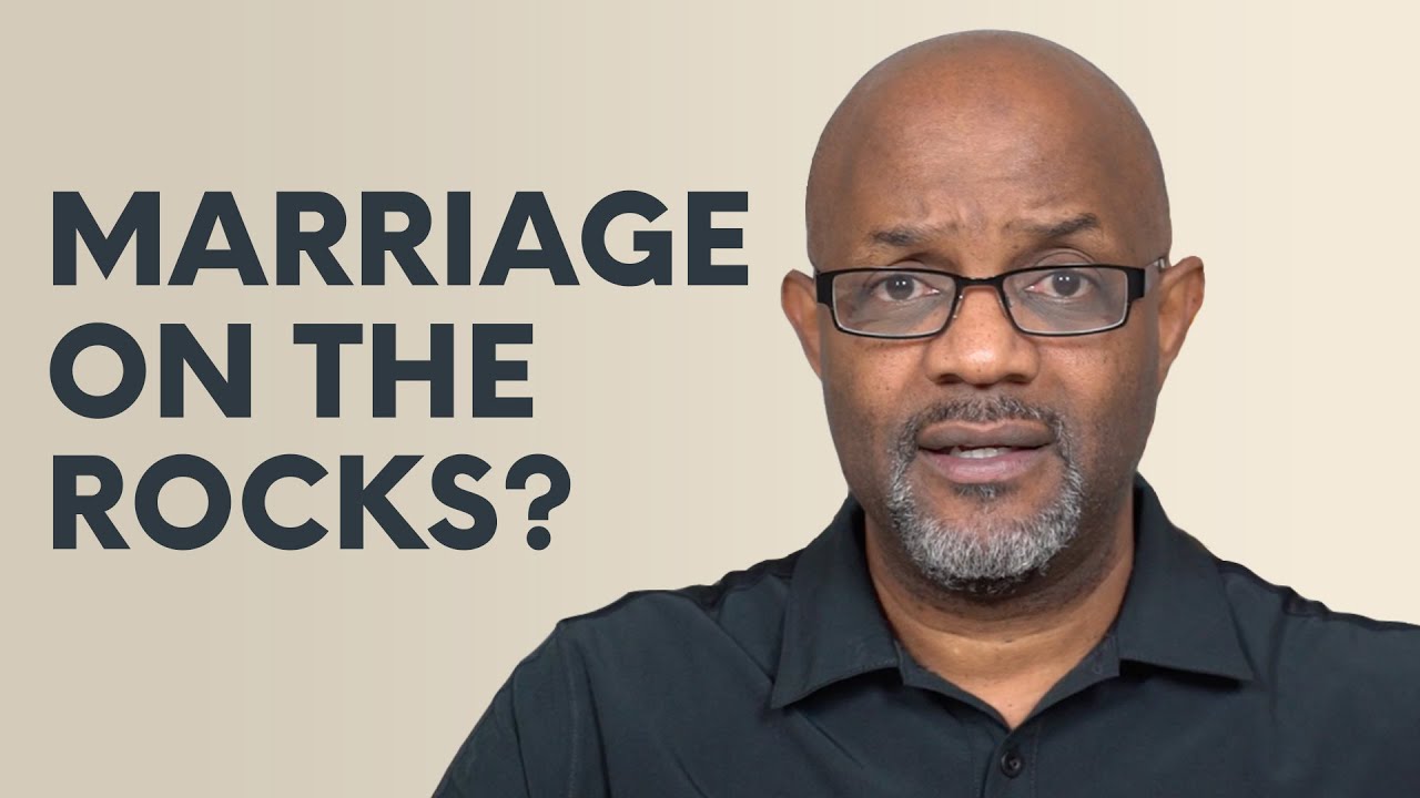 What Do You Do When Your Marriage is On the Rocks?