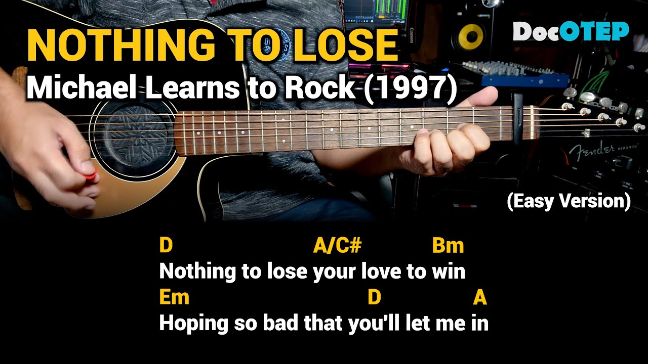 Nothing To Lose - Michael Learns to Rock (Easy Guitar Chords Tutorial with Lyrics)
