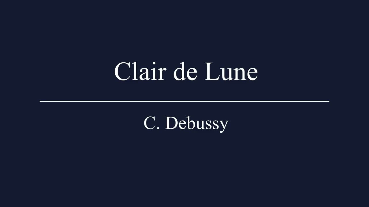 C. Debussy - Clair de Lune