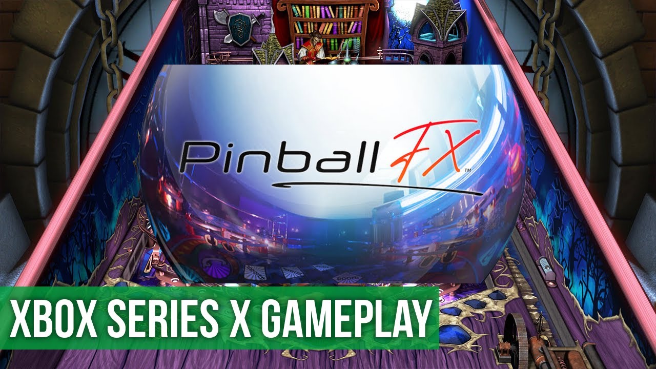 Pinball FX - Xbox Series X Gameplay