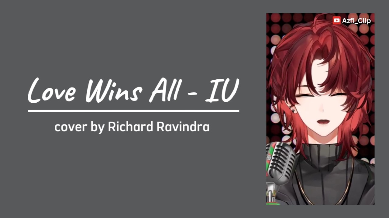 Love Wins All - IU 아이유 | Richard Ravindra Cover (with Lyrics)