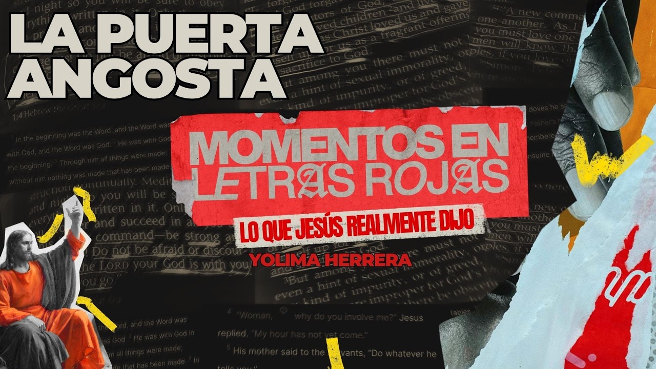 Sermon | La Puerta Angosta | Momentos en Letras Rojas | Yolima Herrera | 3.15.26