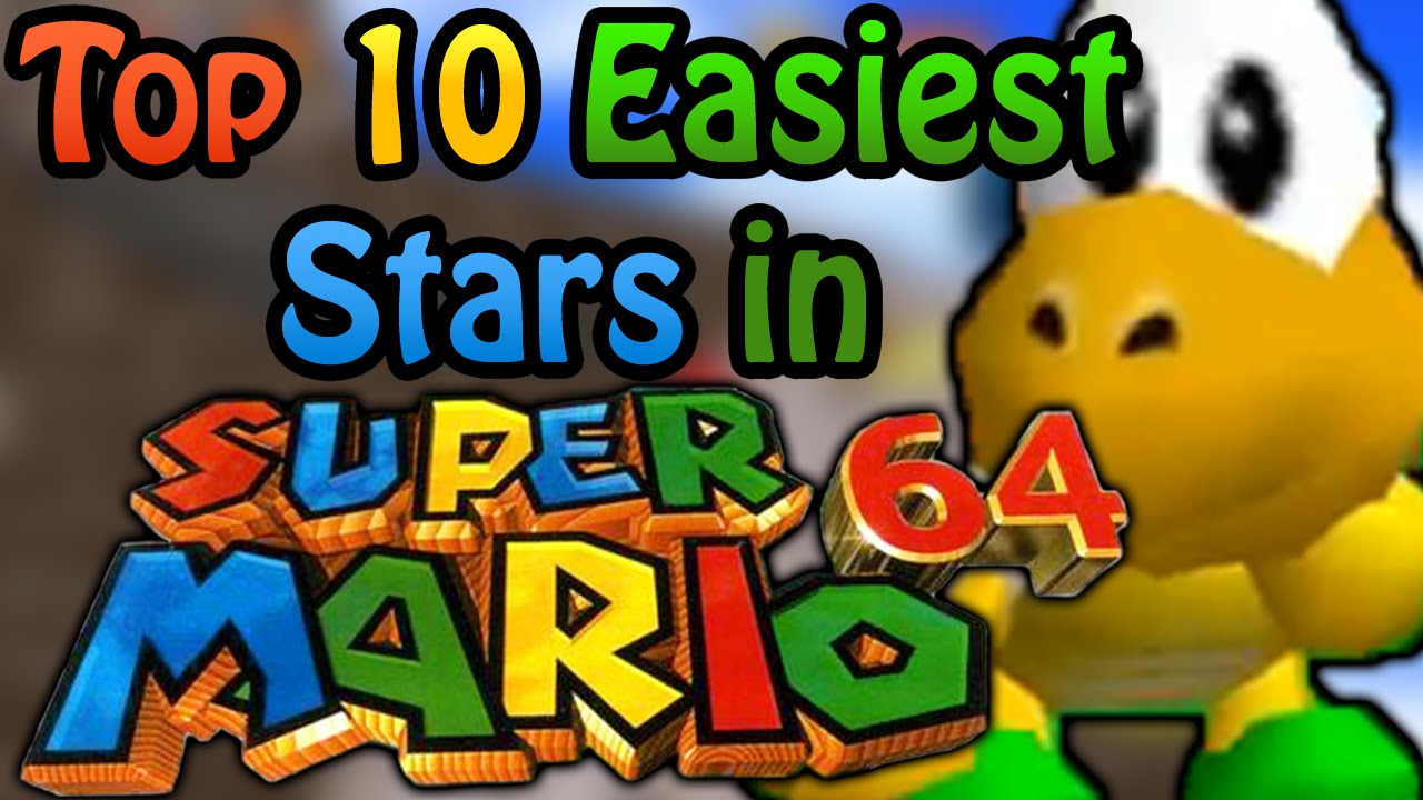 Top 10 Easiest Super Mario 64 Stars