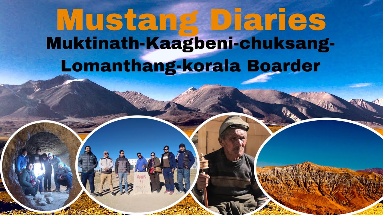 Mustang Travel Diaries // kobang-Kaagbeni-Muktinath-Chhuksang-Lomanthang-Korala Boarder.