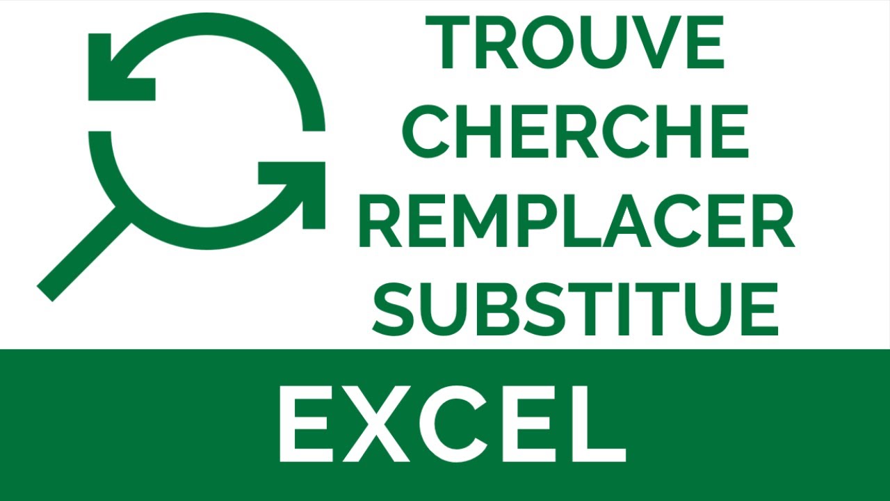 Excel #25 : Les fonctions de texte: TROUVE, CHERCHE, REMPLACER et SUBSTITUE