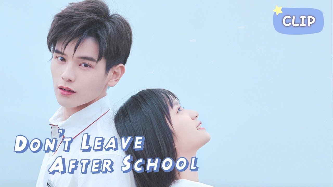 🌕OFFICIAL TRAILER 2🌕 Don't Leave After School (Li Tingting, Yao Chi)