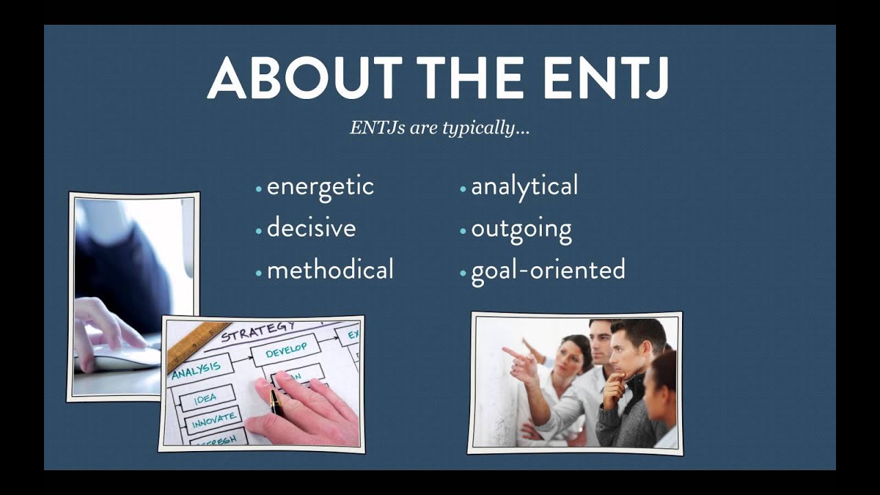 The ENTJ Personality Type