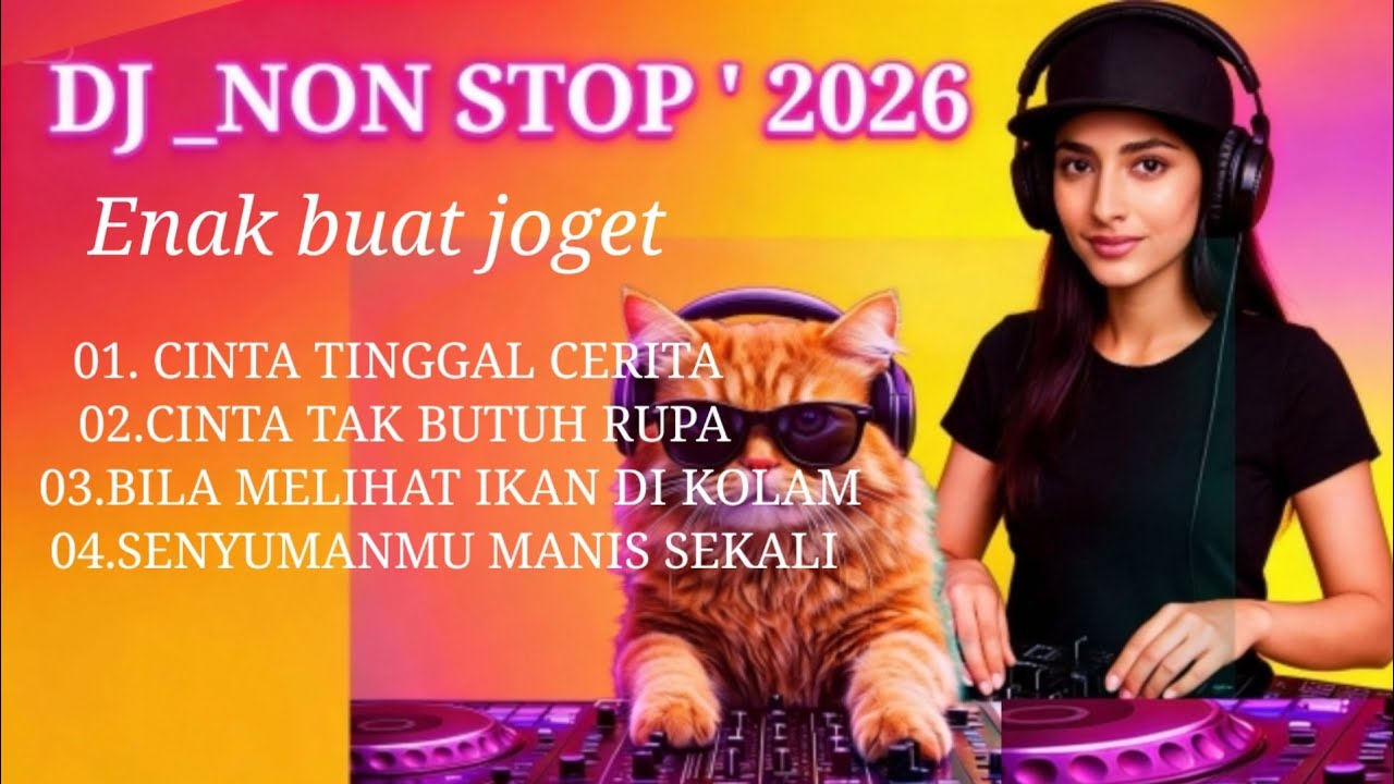 DJ _ REMIX _ 2026 ENAK UNTUK JOGET 