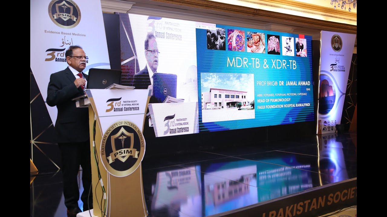 MDR / XDR TB | Brig. Jamal Ahmad | PSIM 3rd Annual Conference 2022