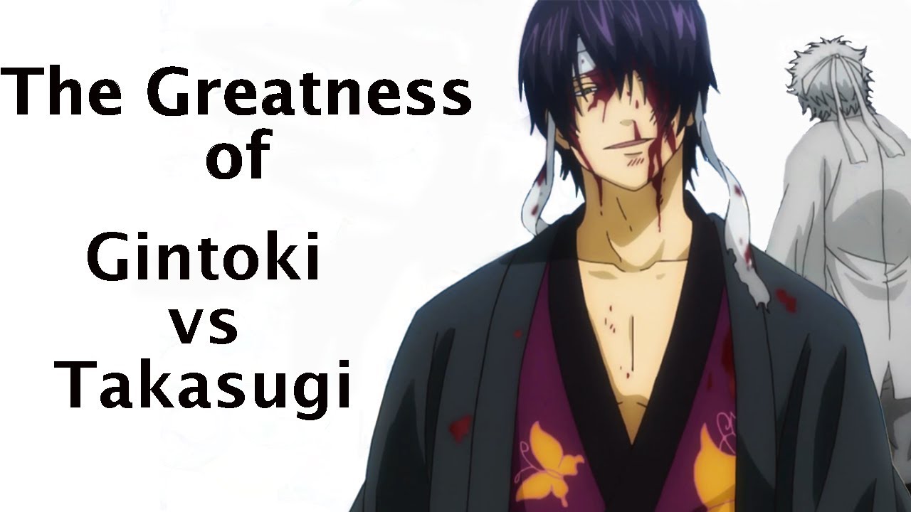 The Greatness of Gintoki Vs Takasugi (Gintama)