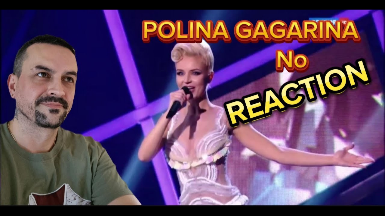 POLINA GAGARINA -NO Полина Гагарина - Нет REACTION