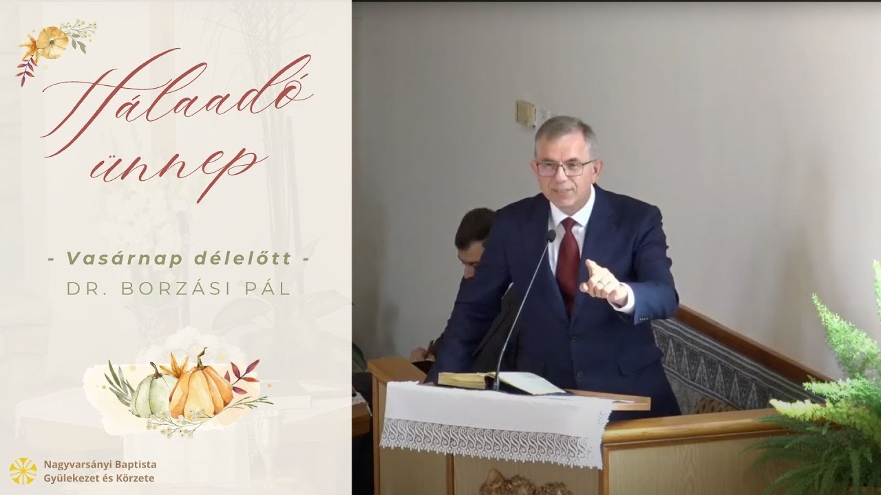 2025.09.28. Mózes hálaéneke - Dr. Borzási Pál