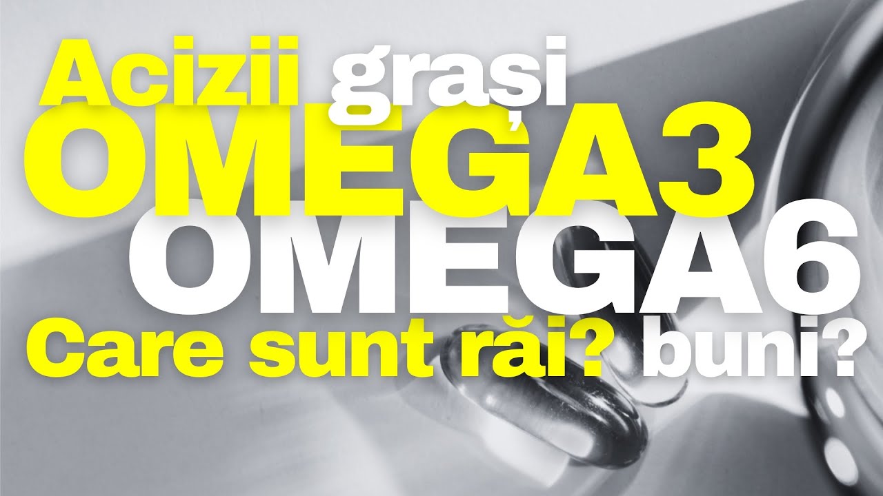 Misterul OMEGA 3 și 6: Care Acizi Grași sunt buni și care sunt răi