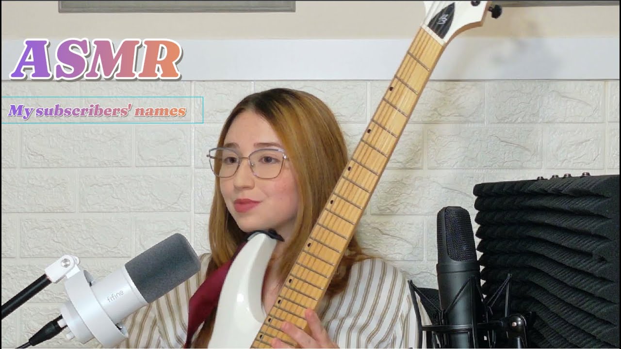 ASMR with my subscribers' names