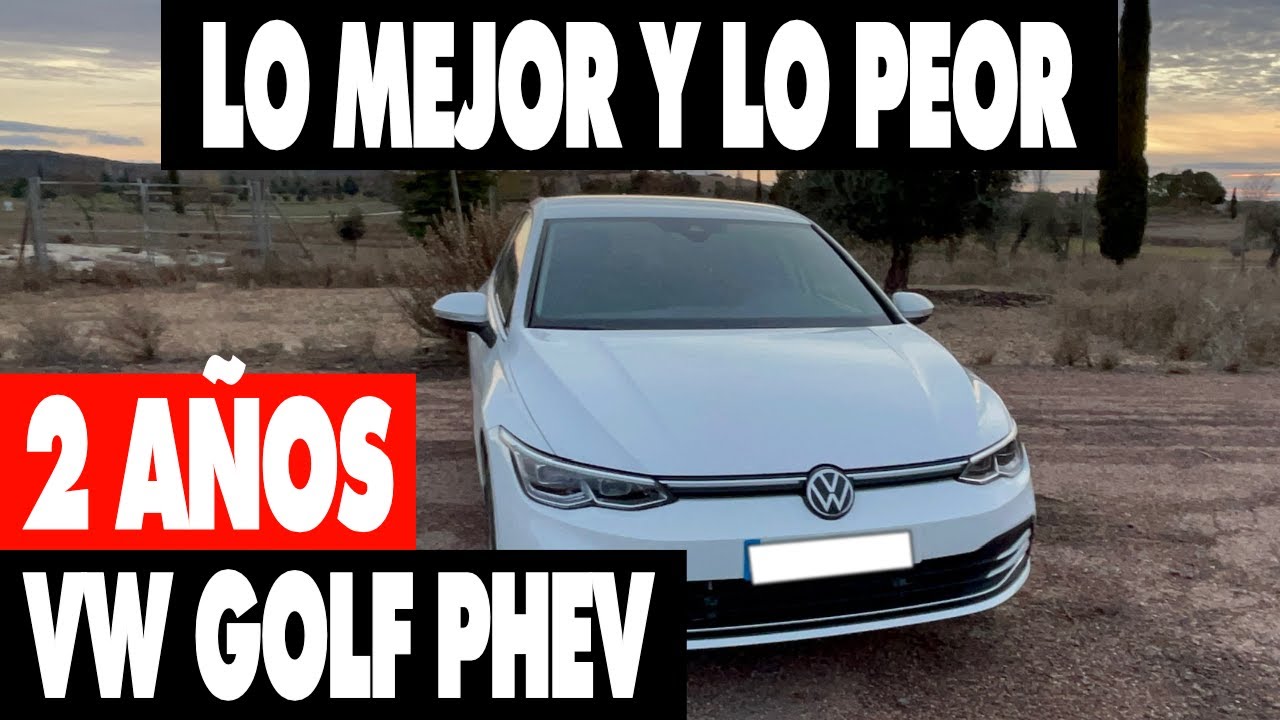 VW Golf híbrido enchufable: Lo Mejor y Lo Peor Tras 2 Años de Uso 🚗⚡ ¿Vale la Pena?