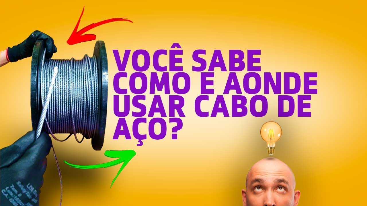 Como e aonde usar o cabo de A&ccedil;o- S&oacute; Aqui Ferramentas