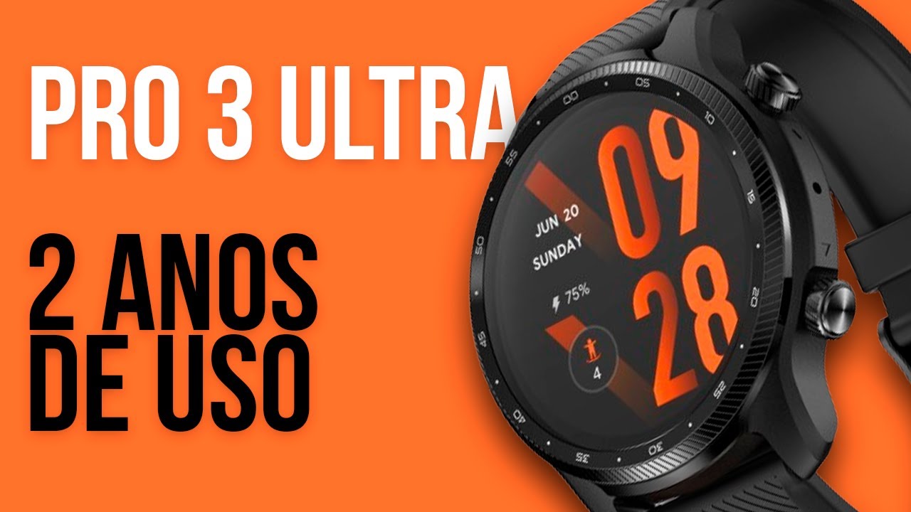 TICWATCH PRO 3 ULTRA - 2 ANOS DE USO - Ainda vale a pena?