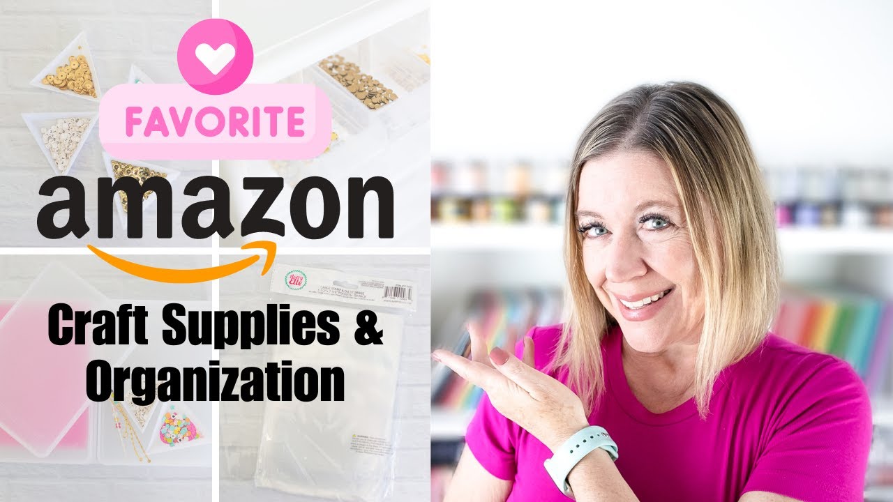 Fave Craft Supplies & Organization I Buy from Amazon