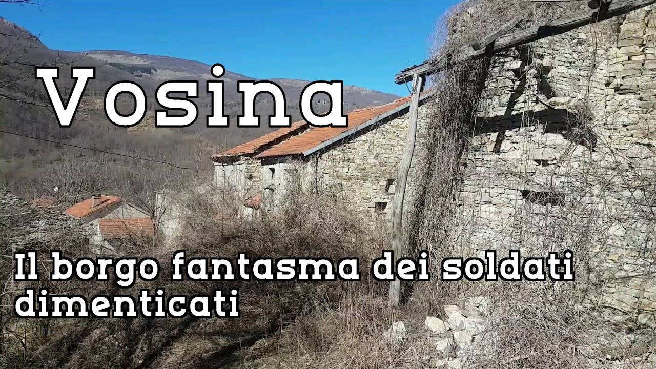 VOSINA: il borgo fantasma dei soldati dimenticati
