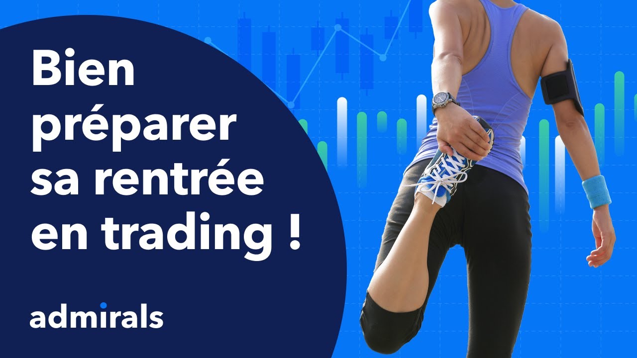🧐 La PSYCHOLOGIE en TRADING 💡 Bien préparer sa rentrée en trading ❗ ADMIRALS