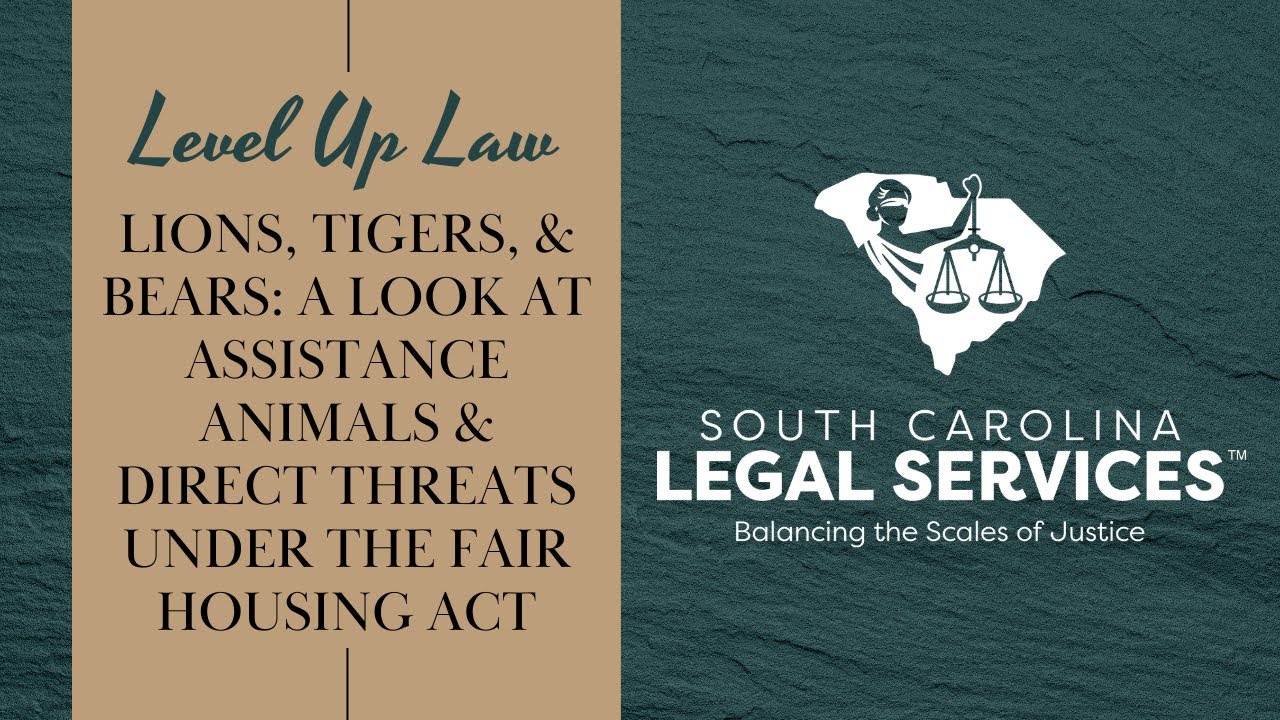Lions, Tigers, and Bears: A Look at Assistance Animals and Direct Threats Under the Fair Housing Act