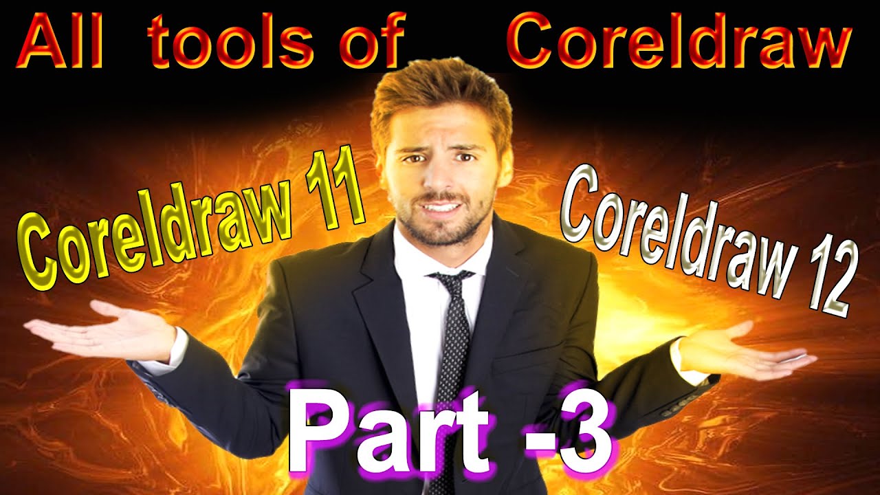 All tools of Coreldraw 11 & Coreldraw 12 in Hindi , Part -3 || Full Tutorial In Details