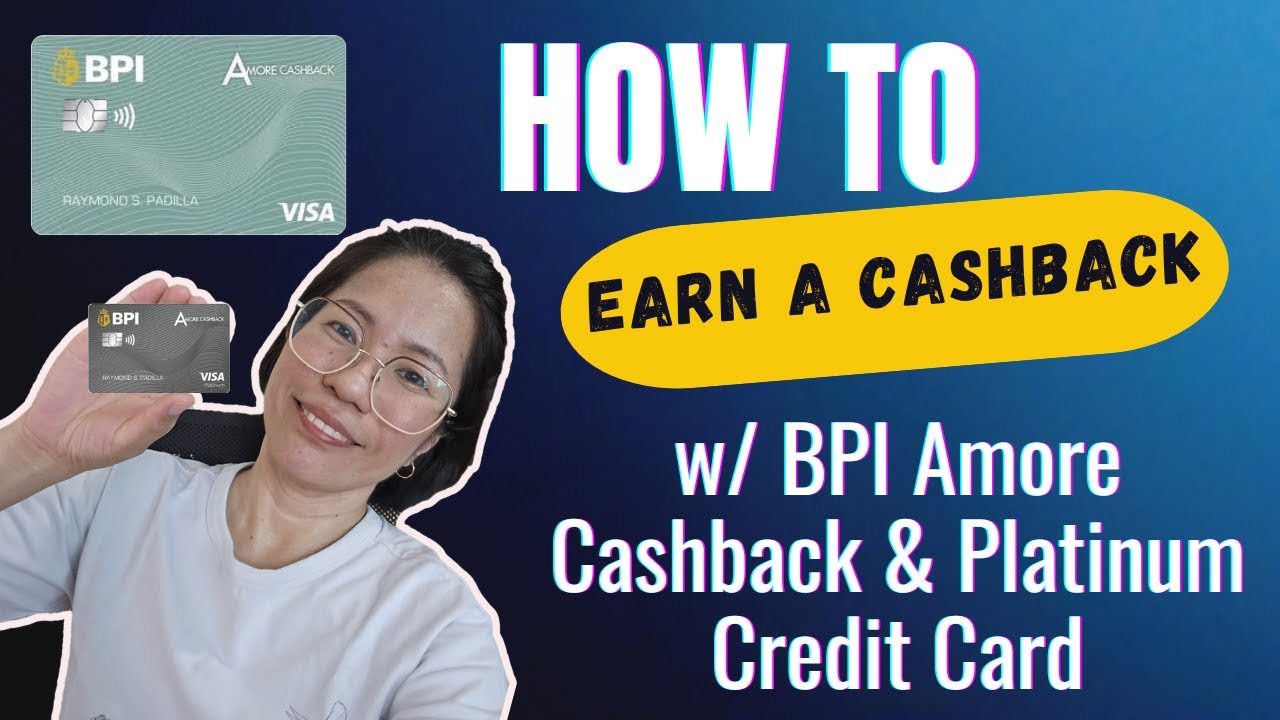 BPI Amore Cashback & Platinum Credit Card
