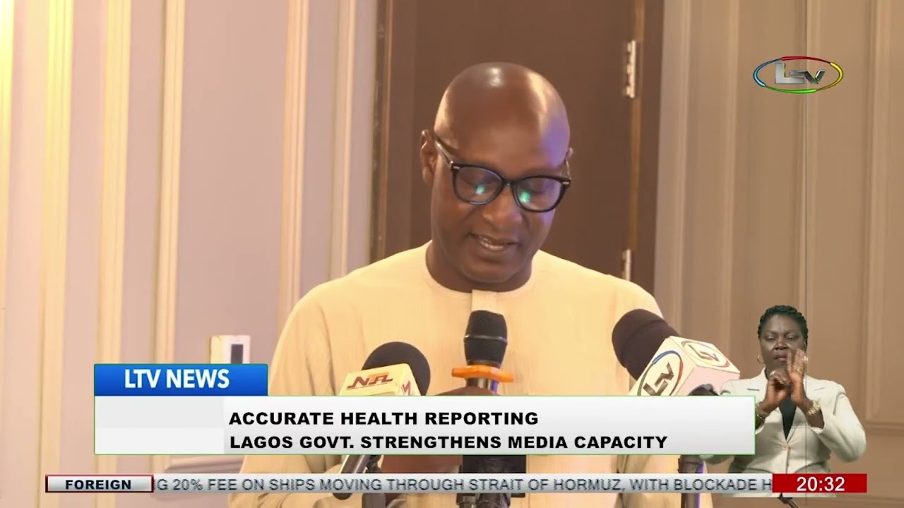 Accurate Health Reporting: Lagos gov't strengthens media capacity