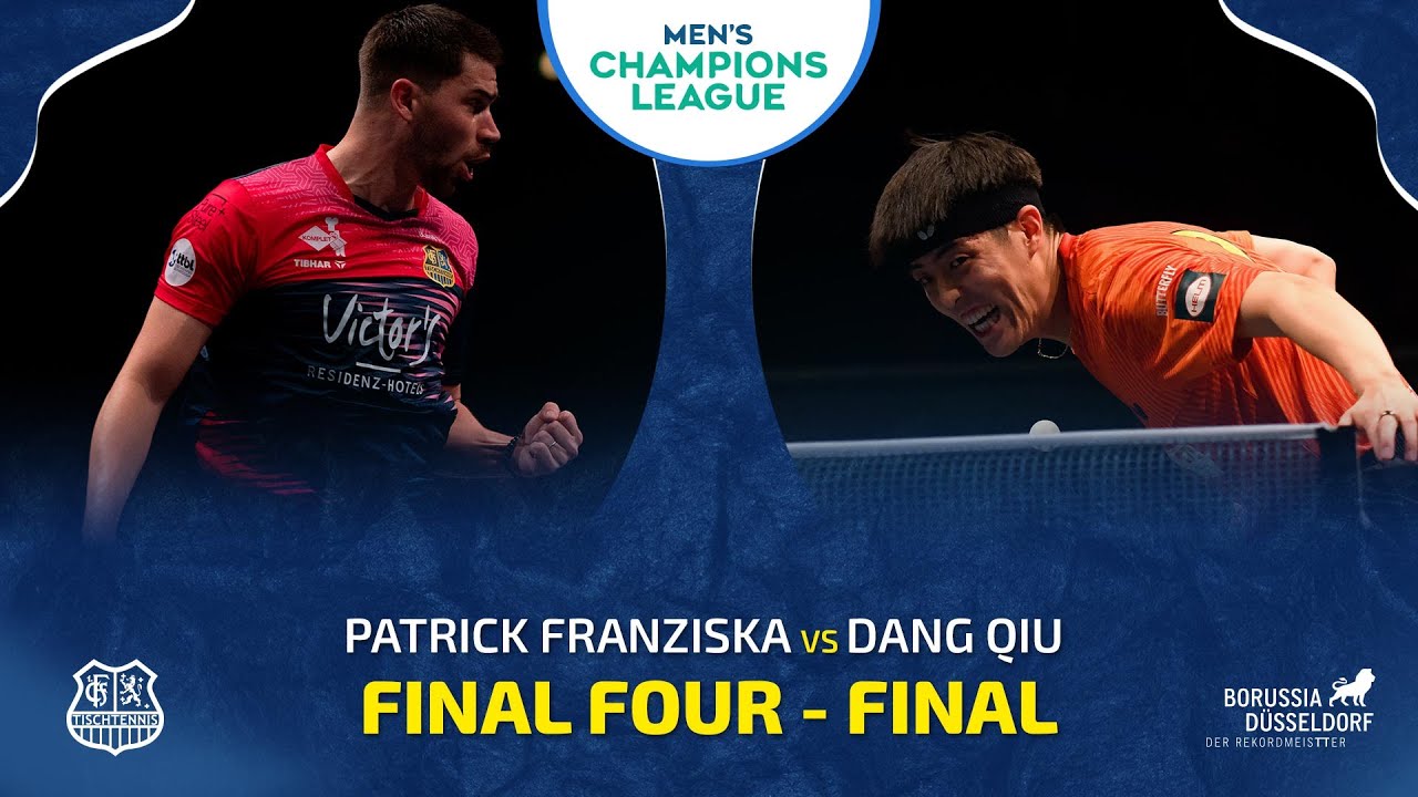Patrick Franziska vs Dang Qiu | CHAMPIONS LEAGUE FINAL FOUR 2025 | FULL MATCH HIGHLIGHTS