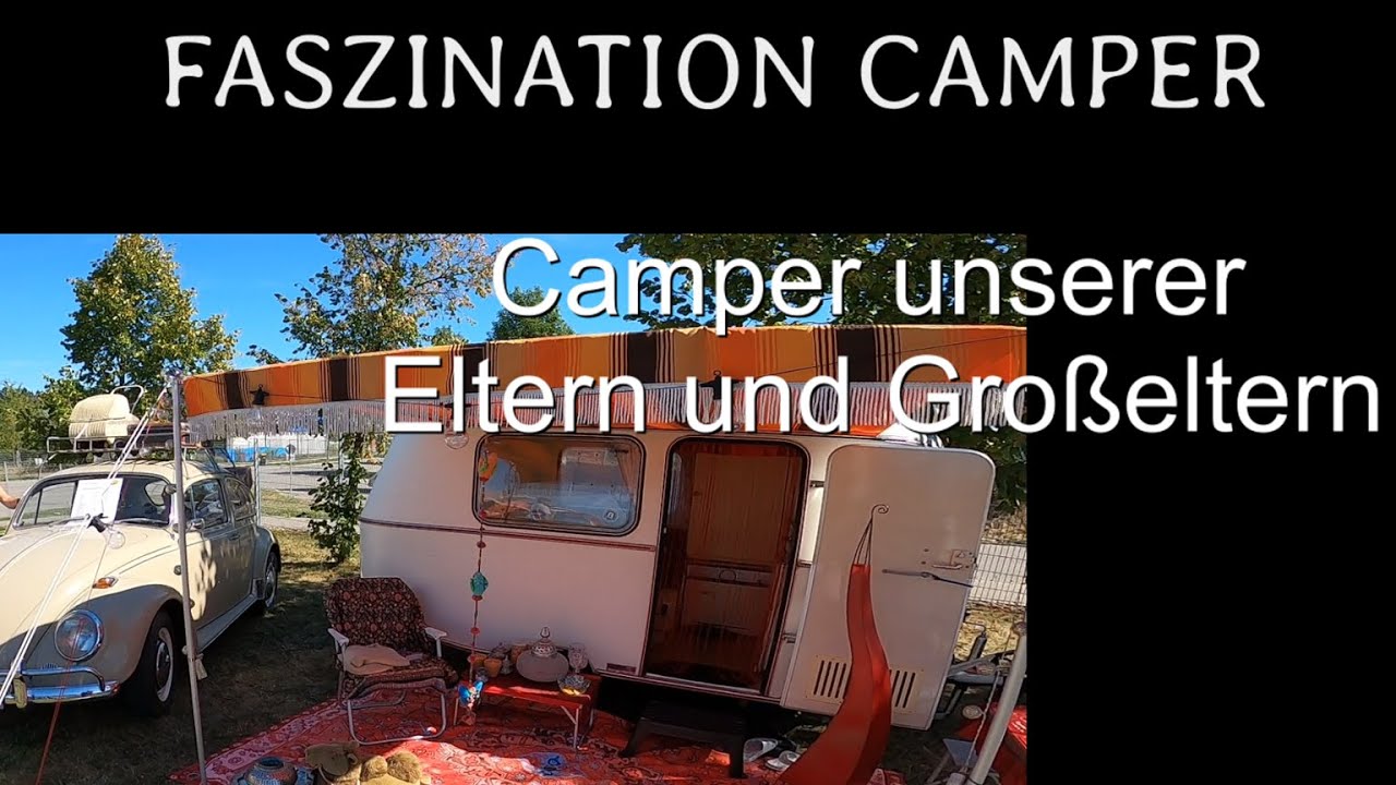Camping in den 50er + 60er Jahren: So sahen Wohnwagen, Wohnmobil und Fahrzeuge aus