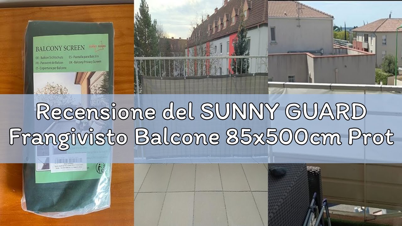 Recensione del SUNNY GUARD Frangivisto Balcone 85x500cm Protezione Privacy,Protezione UV,Antivento e