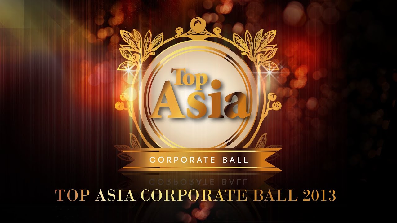 EXCLUSIVE PREVIEW - TOP ASIA CORPORATE BALL 2013