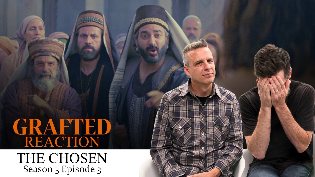 The Chosen S5 E3 Reaction | Woes + &ldquo;I Am the Way&rdquo; | Bible Deep Dive