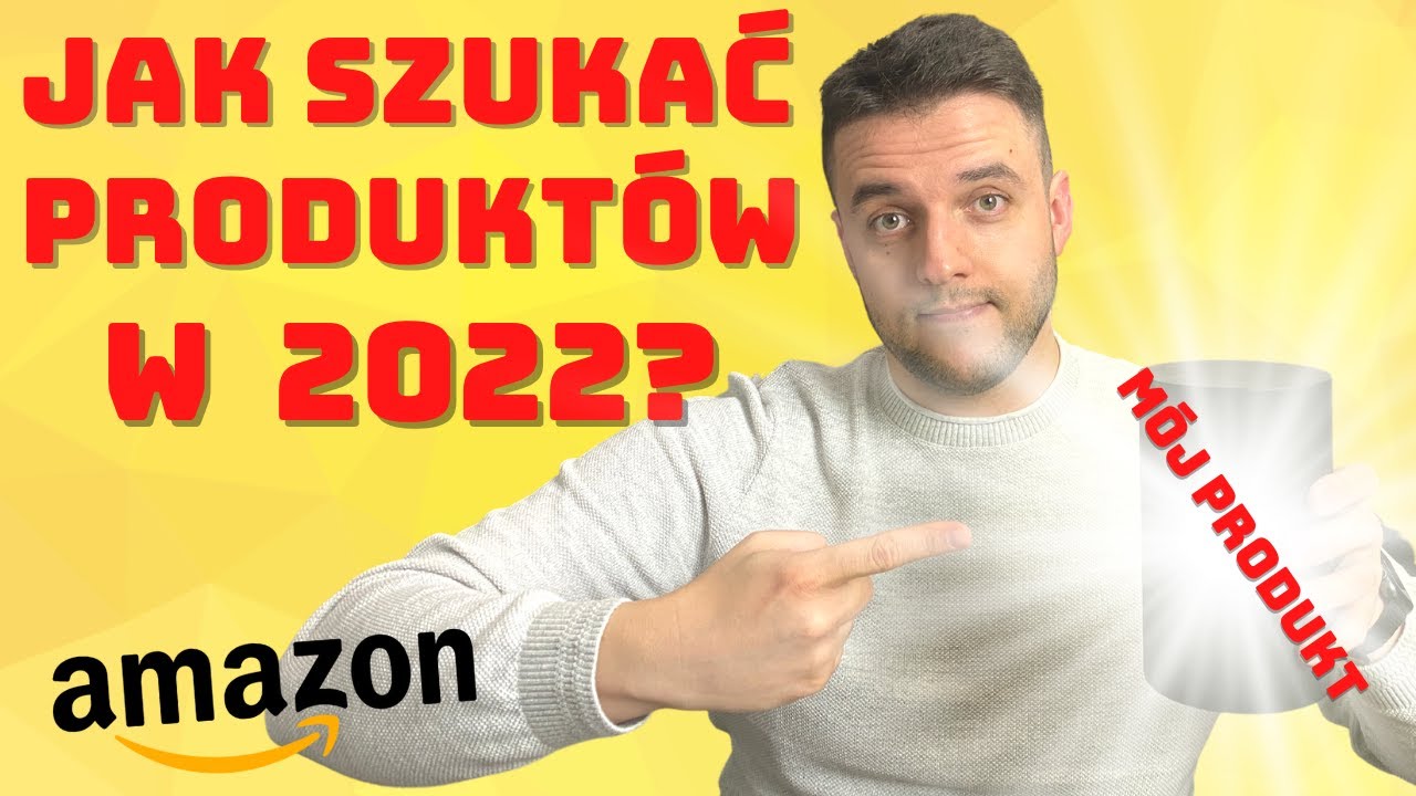 AMAZON FBA - Jak szukać produktów w 2023 i jak udoskonalać? Wskazówki + BONUS - Mój Pierwszy Produkt