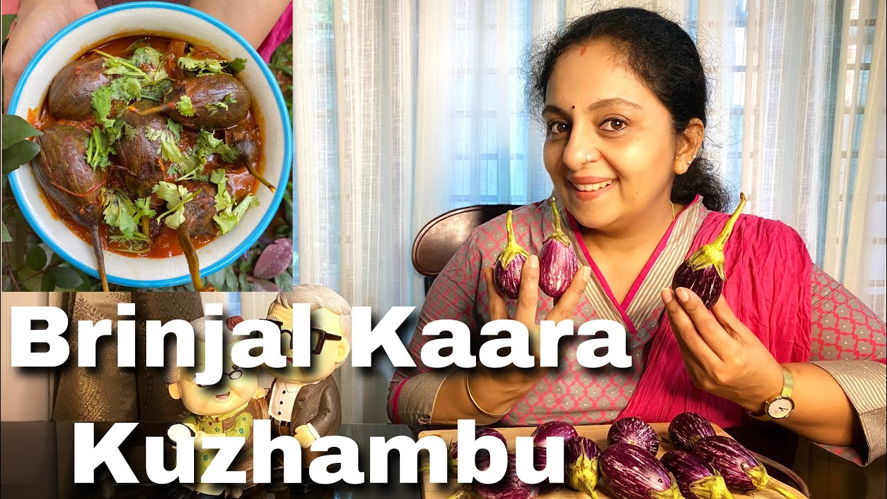 Brinjal Kaara Kuzhambu | Sindhu Krishna.