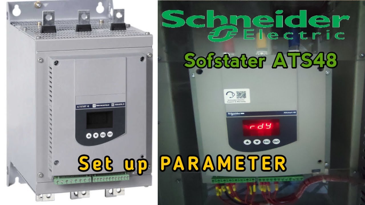 Sofstater ATS48 - setting parameter sofstater 90Kw | Schneider