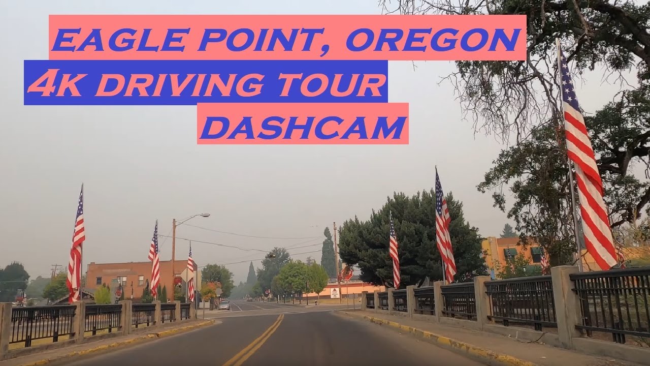 Eagle Point, Oregon | 4k Driving Tour | Dashcam
