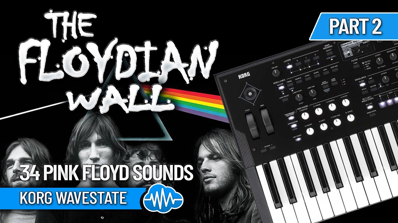 KORG WAVESTATE SERIES ♫ 34 Pink Floyd Sounds ► FLOYDIAN WALL V1 - PT.2
