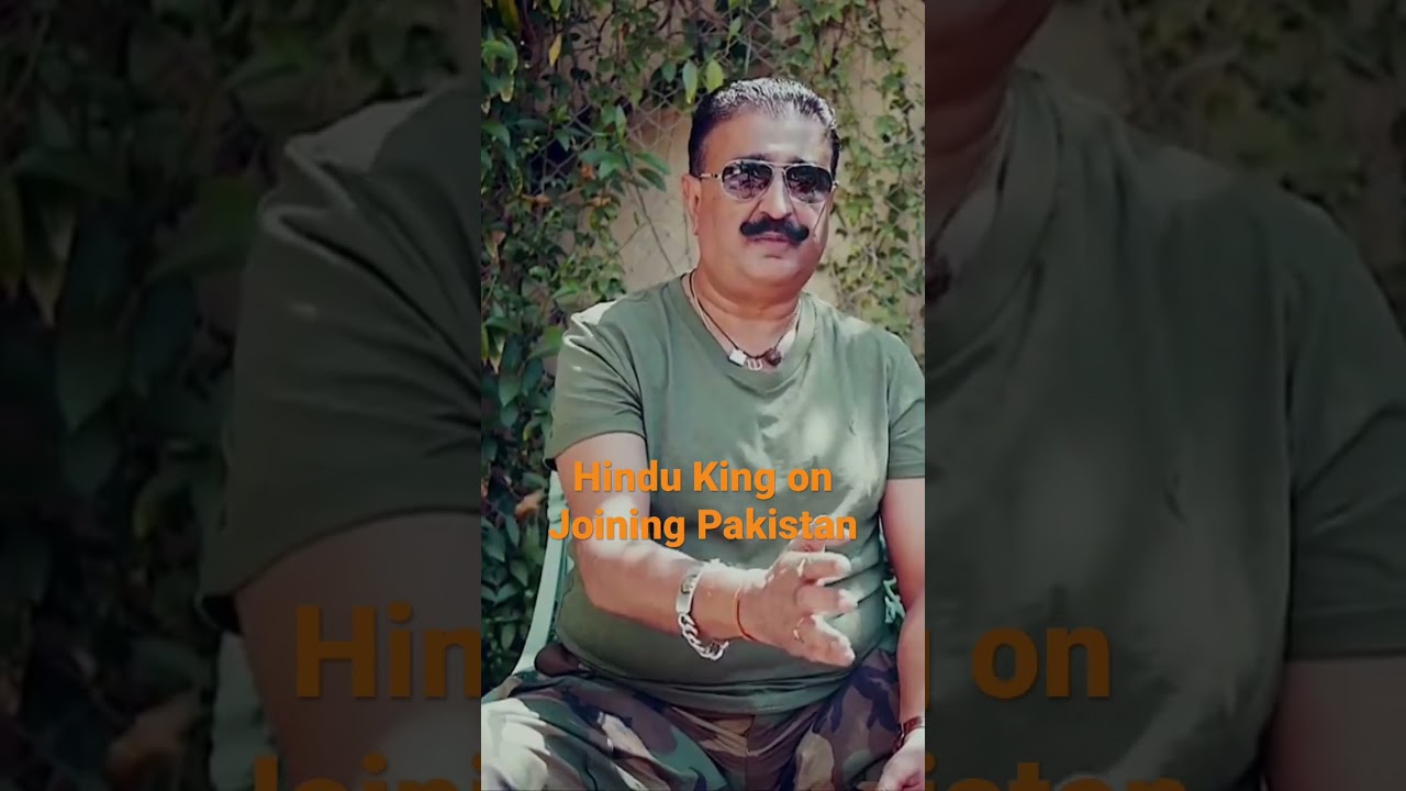 Hindu King Rana Shamsher of Amarkot on Joining Pakistan