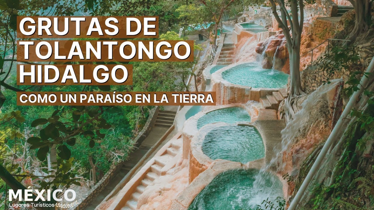 Las Grutas de Tolantongo en Hidalgo | Aguas Termales | Prismas Basálticos | Rio de color Turquesa