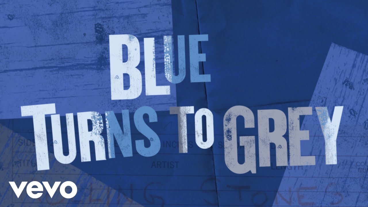 The Rolling Stones - Blue Turns To Grey (Official Lyric Video)
