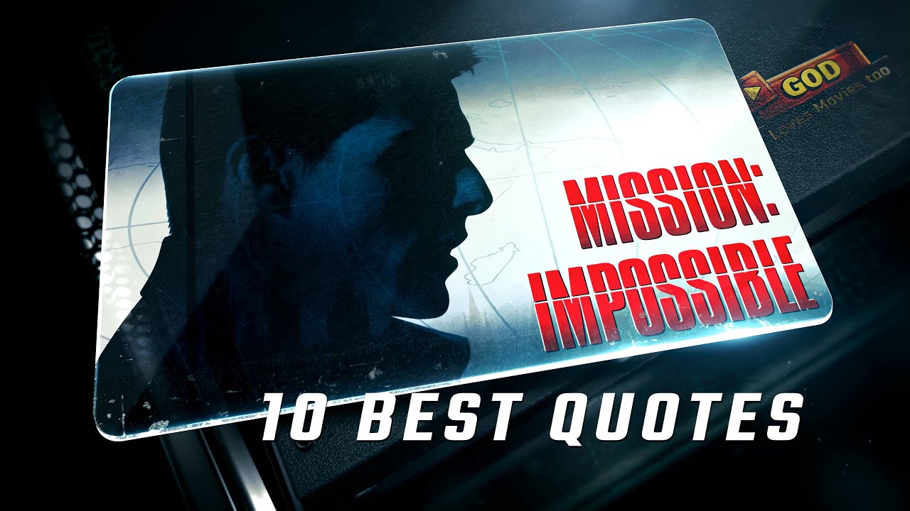 Mission: Impossible 1996 | 10 Best Quotes