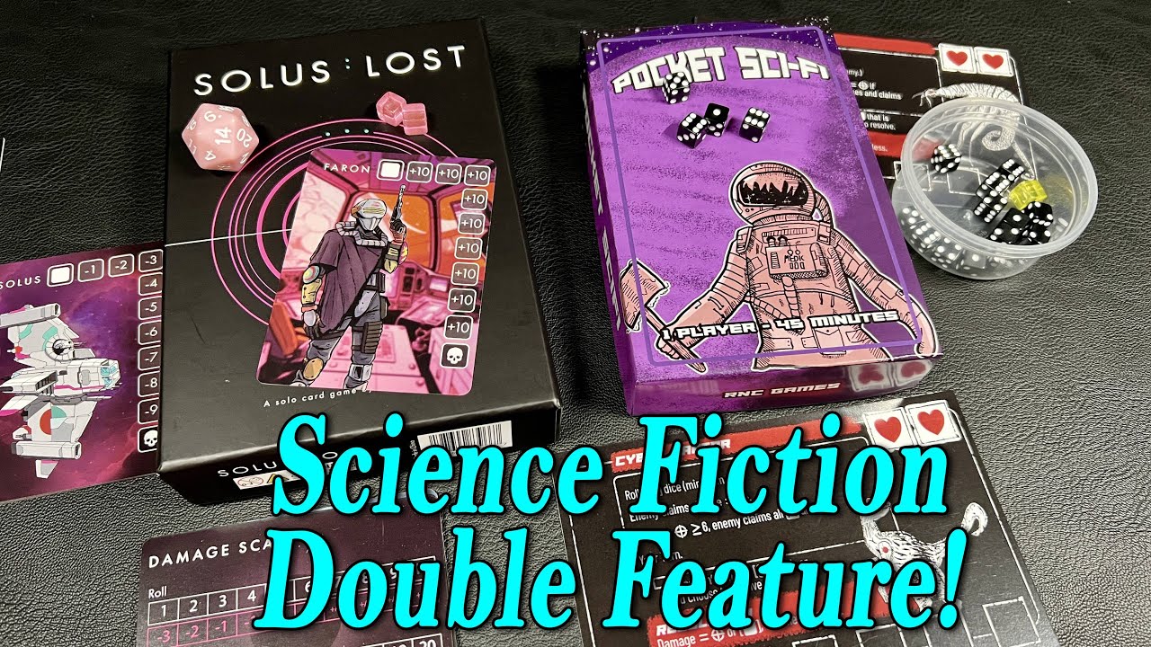 A Science Fiction Double Feature - Solus:Lost and Pocket Sci-Fi (solo sci-fi games)
